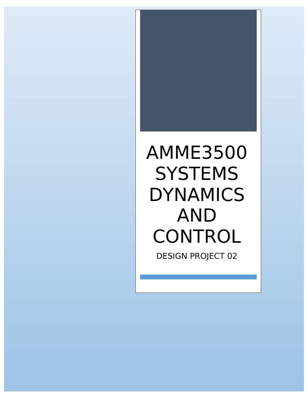 AMME3500 SYSTEMS DYNAMICS AND CONTROL._1