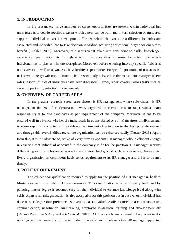 HUMAN RESOURCE MANAGEMENT INTRODUCTION 3 ROLE REQUIREMENT 3 OVERVIEW OF CAREER AREA 3 ROLE REQUIREMENT 3 TYPE OF ORGANIZATIONS HAVING THIS ROLE 4 JOB HOLDER RESPONSIBILITY 7 CONCLUSION 8 REFERENCES 9_3