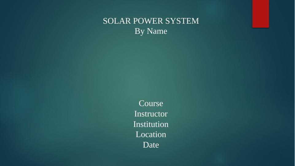 Solar Power System - Design, Specifications and Improvements_1