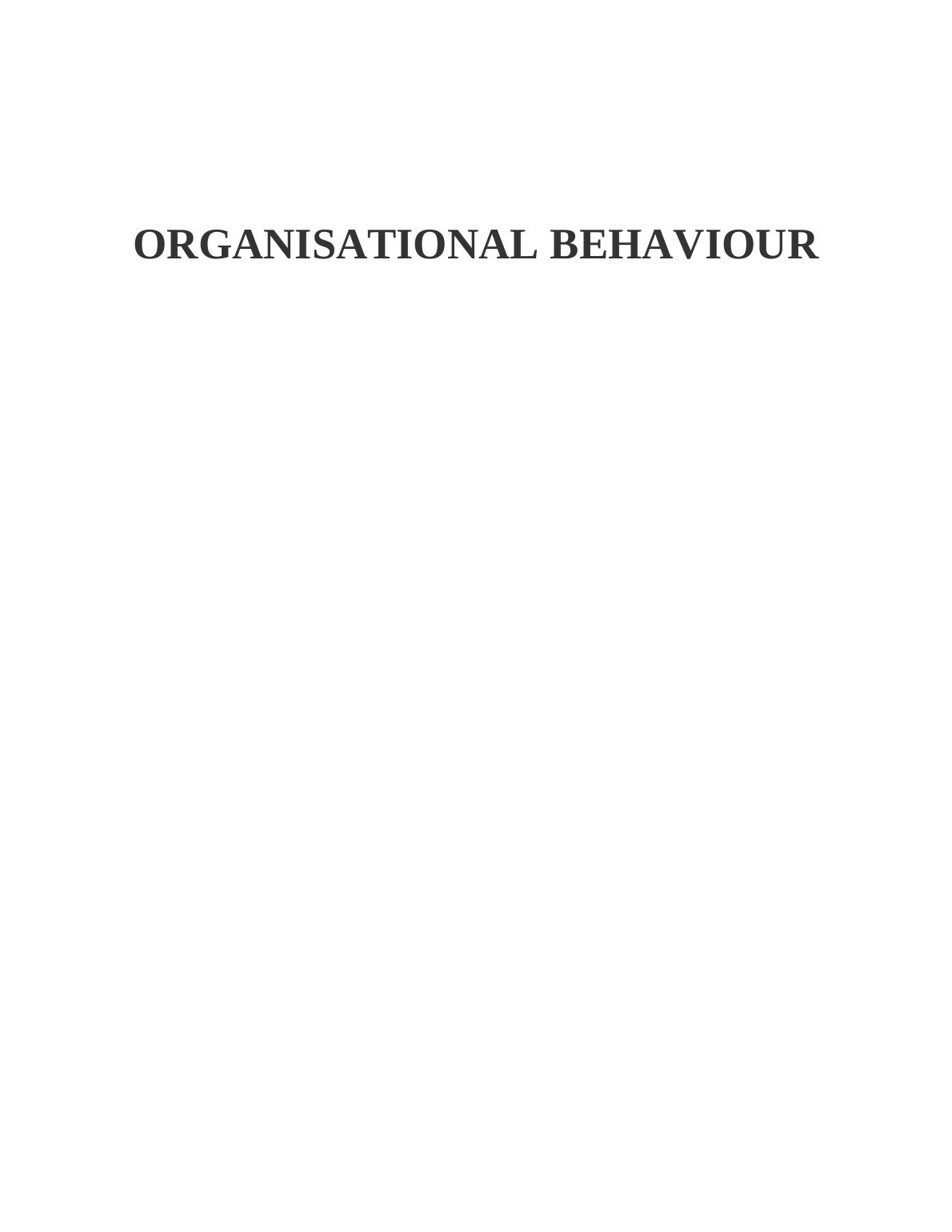 Organizational Behaviour : Assignment_1