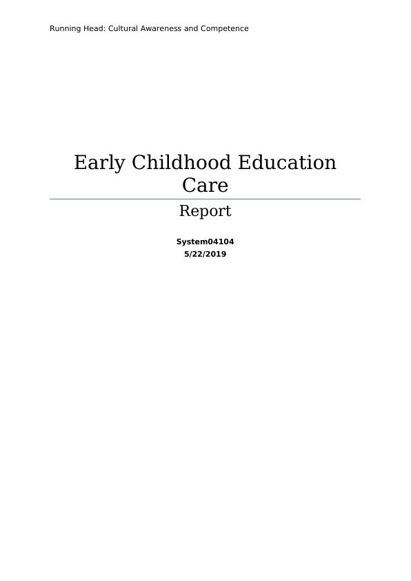 Cultural Awareness and Competence in Early Childhood Education Care_1