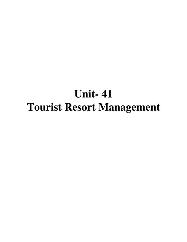 Tourist Resort Management: Types, Challenges, and Packages_1