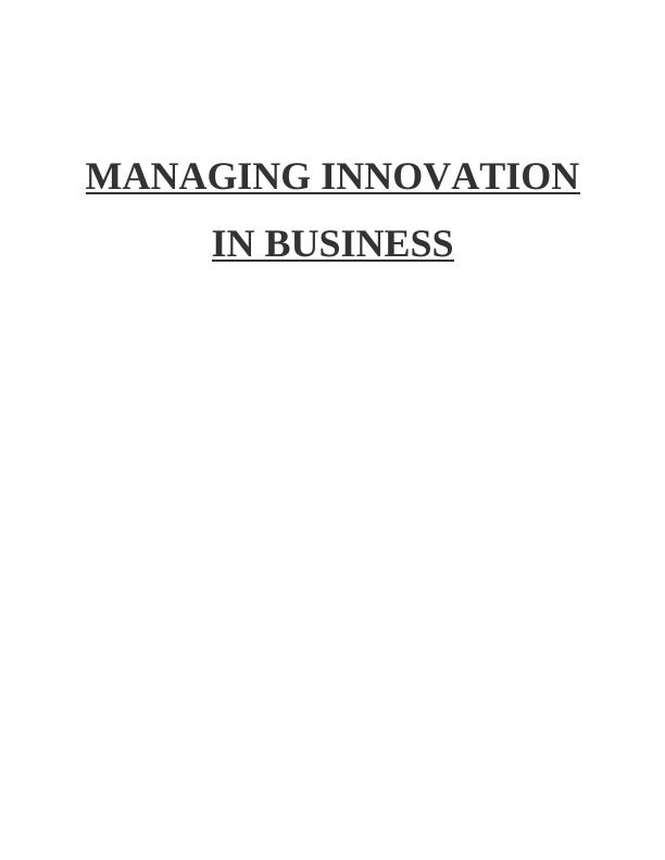 Managing Innovation in Business Solved Assignment (Doc)_1