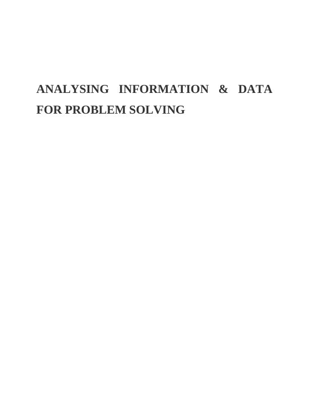 Analysing Information & Data for Problem Solving Doc_1