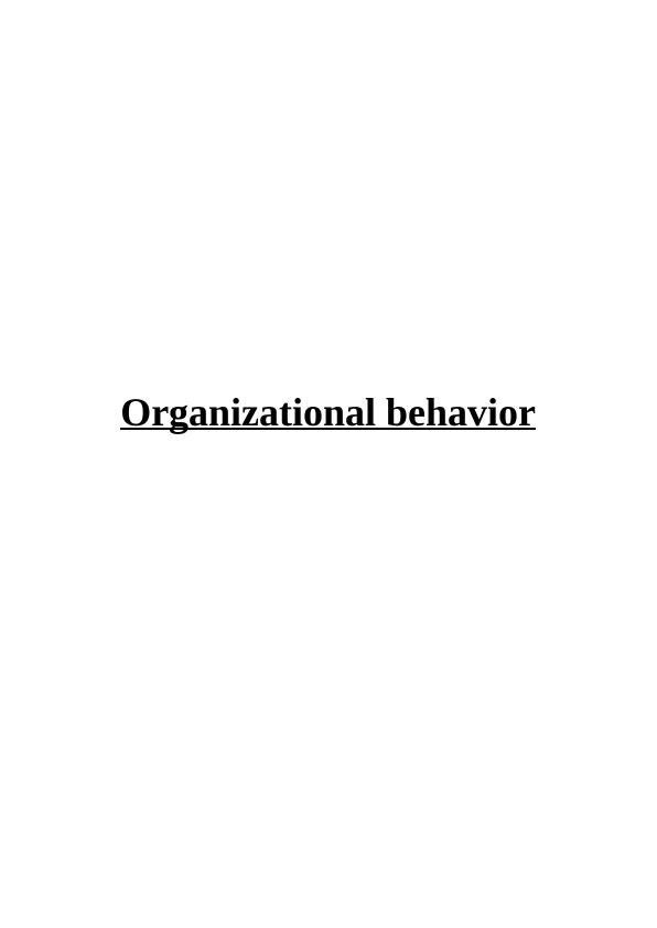 Organizational Behavior: Culture, Power, and Motivation in BBC_1