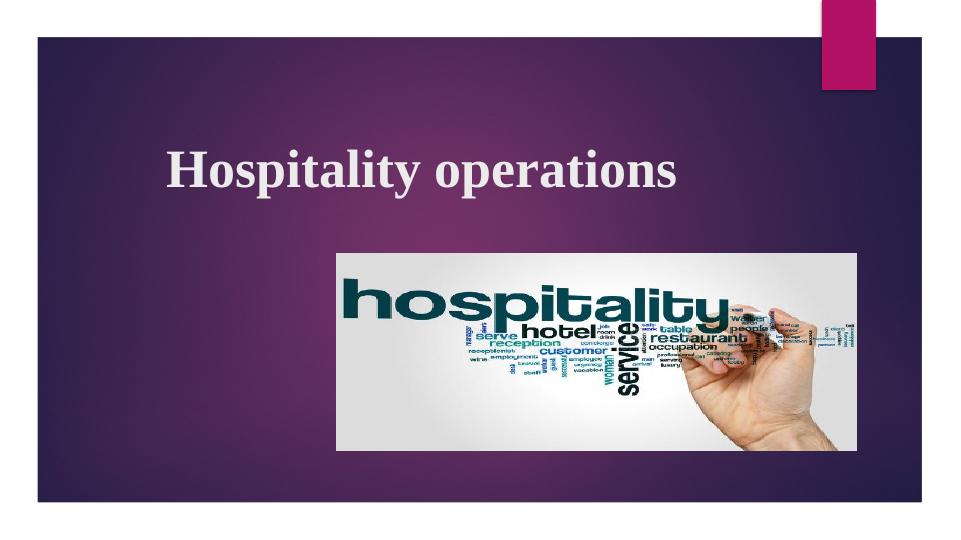 Hospitality Operations: Functions, Roles, Complaint Handling, and Yield Management_1