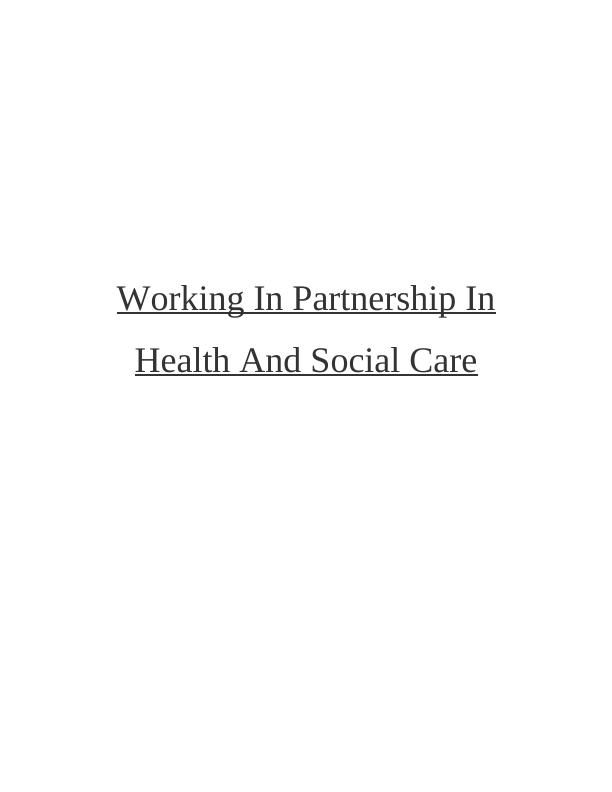 Working In Partnership In Health And Social Care_1