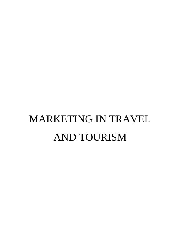 MARKETING IN TRAVEL AND TOURISM INTRODUCTION_1