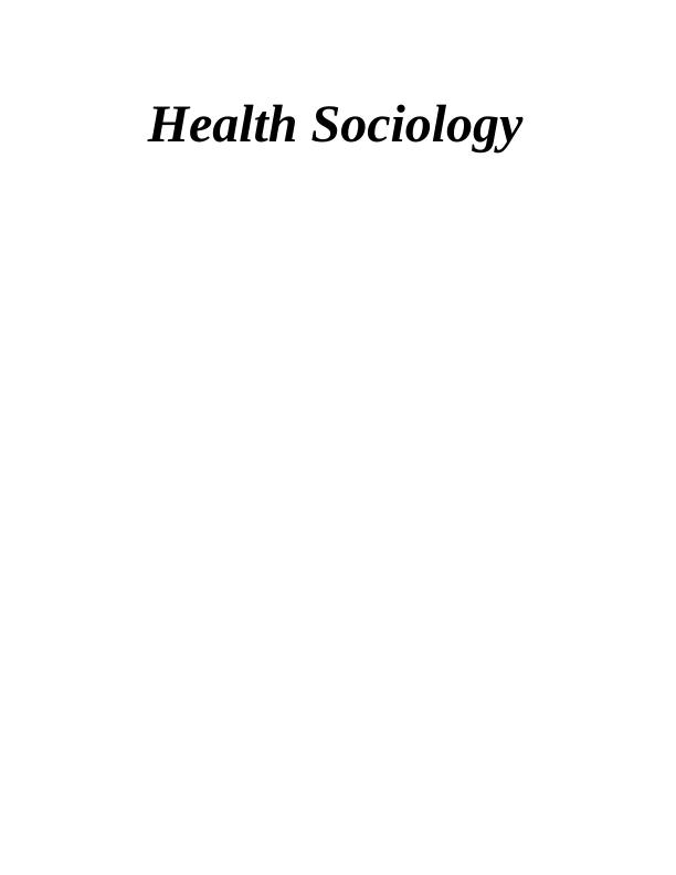 Theories of Health Sociology Assignment_1