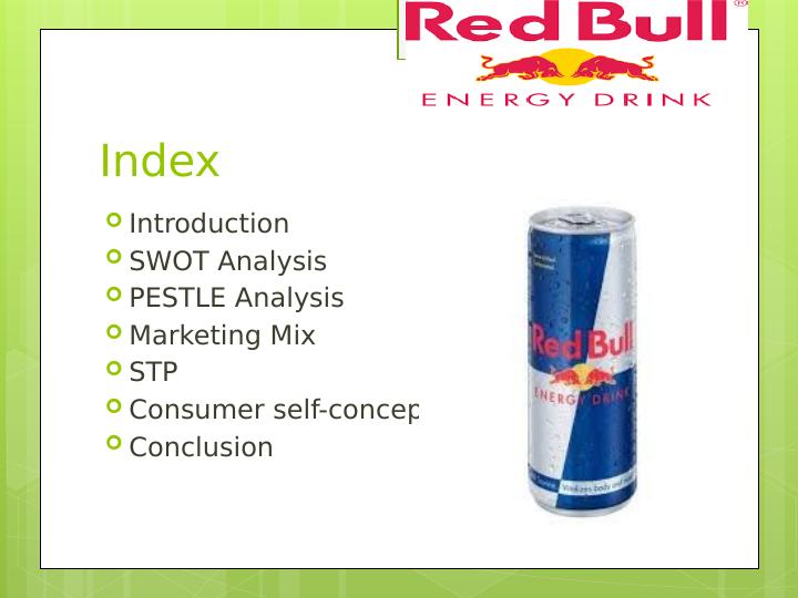 Red Bull Brand Report Swot Analysis Pestle Analysis Marketing Mix Stp Consumer Self Concept 4471