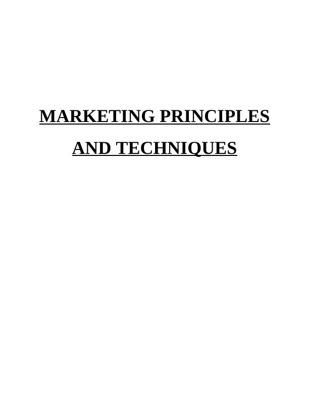 Marketing Principles  and  Techniques  -  Assignment_1