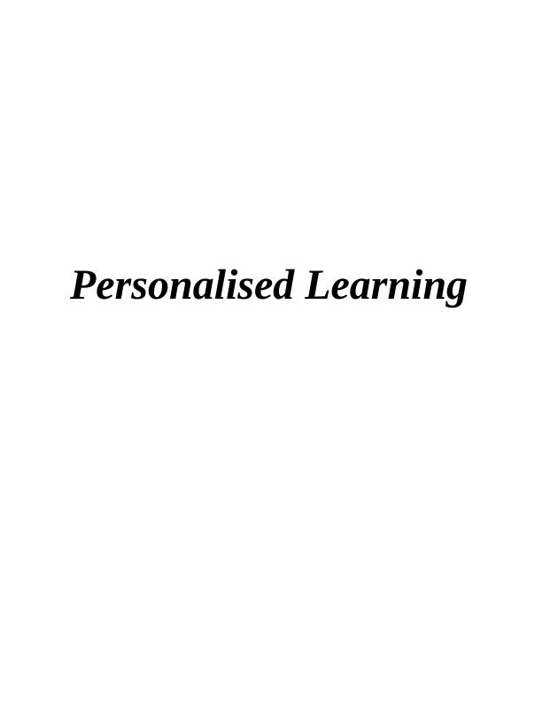 Personalised Learning: Reflective Profile, SWOT Analysis, Setting Goals, Personal Objectives_1