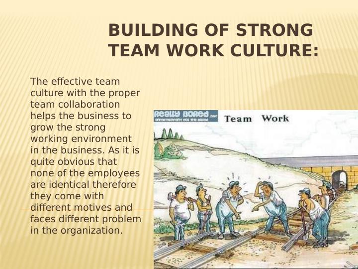 Building Strong Team Work Culture_2