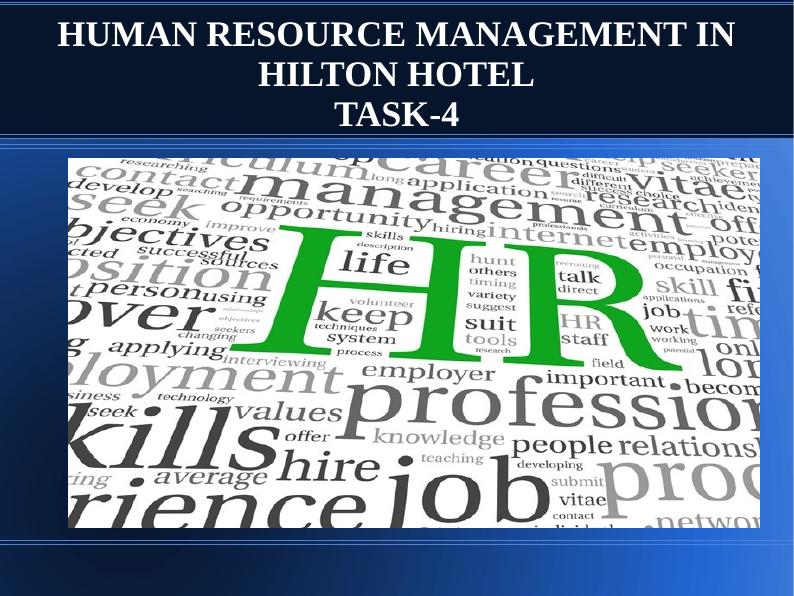 Human Resource Management in Hilton Hotel - Task 4_1