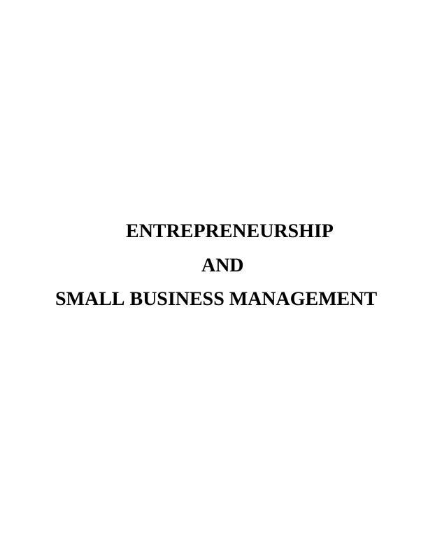 Entrepreneurship &Small Business  Management Assignment_1