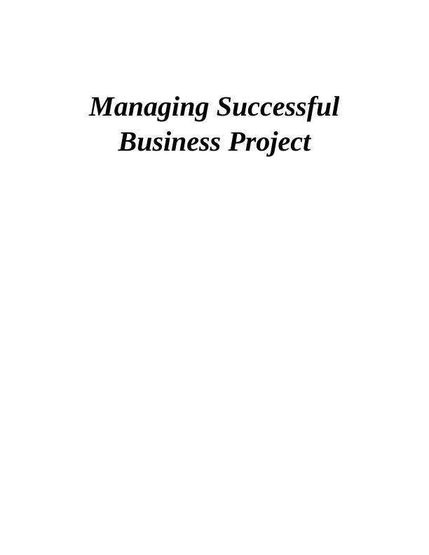Managing Successful Business Project :  Continental Consulting Limited_1
