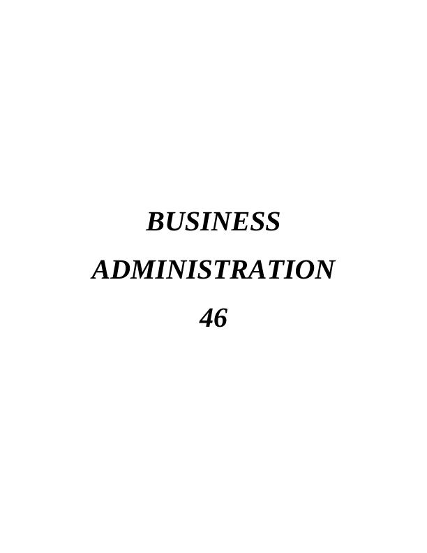 BUSINESS ADMINISTRATION 46 INTRODUCTION 1 MAIN BODY1_1