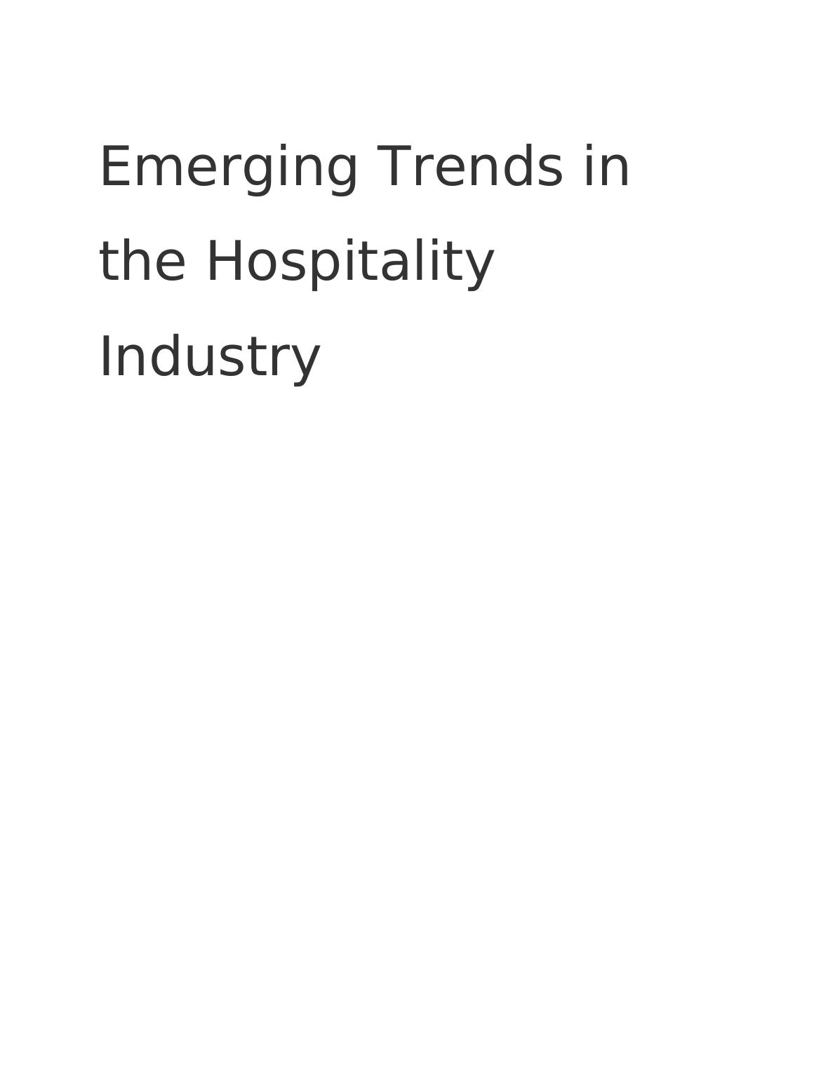 Emerging Trends in the Hospitality Industry