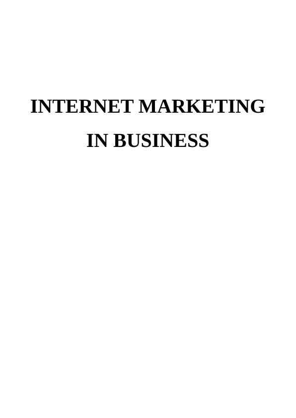 Report on Internet Marketing in Business (DOC)_1