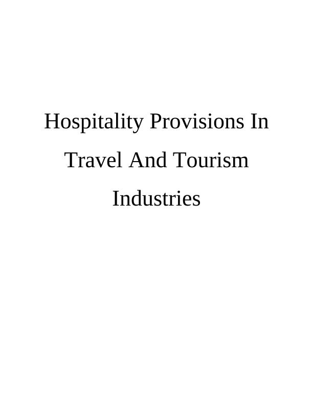 Hospitality Provisions In Travel And Tourism Industries_1