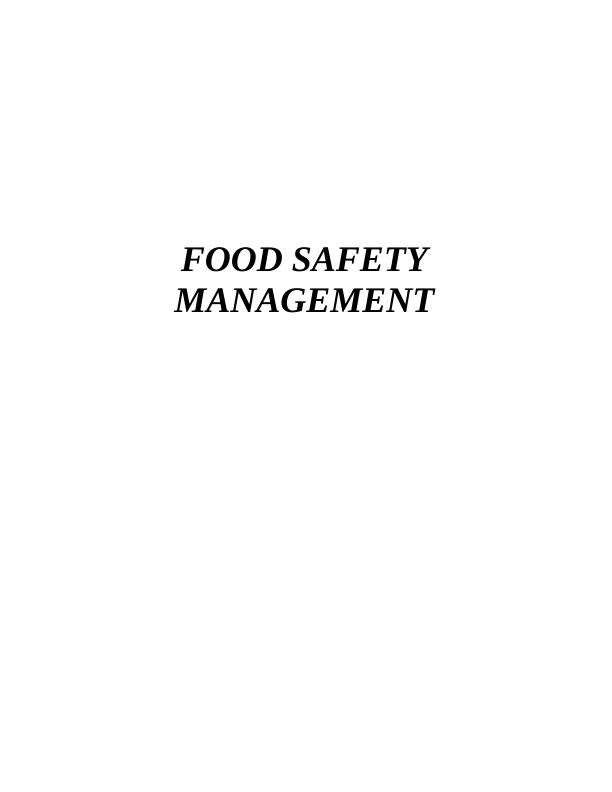 Food Safety MANAGEMENT INTRODUCTION 1 TASK 11 P1 Introduction of various food supply chain approaches and strategies to boost up business effectiveness 3 TASK 24 P3 Define application of analytical to_1