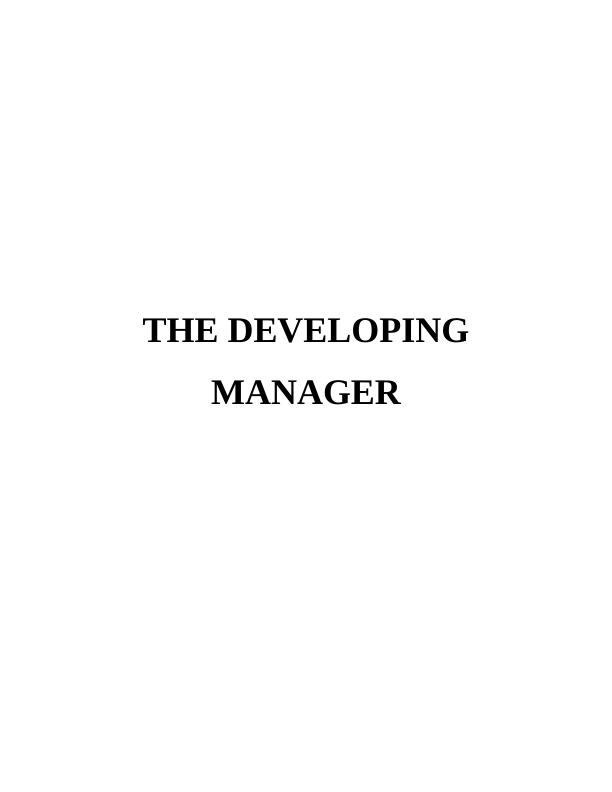 The DeVELOPING MANAGER INTRODUCTION 3 TASK 13 1.1 Comparison between two organisations_1