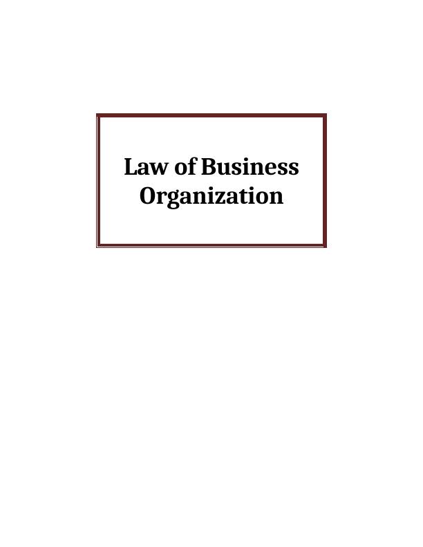 Law of Business Organization : Assignment_1