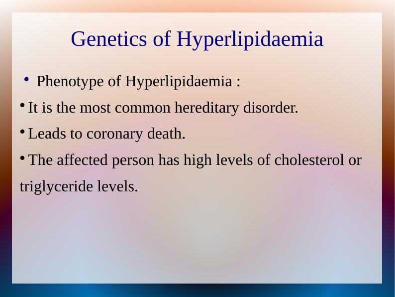 Hyperlipidaemia Causes, Symptoms, Risk Assessment, and Care Plan