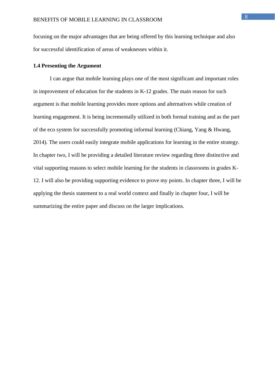 The objective of this thesis paper is to set in the content of mobile learning benefits_8