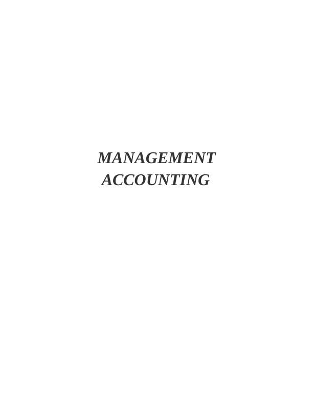 Financial Problem Solving through Management Accounting System : Report_1