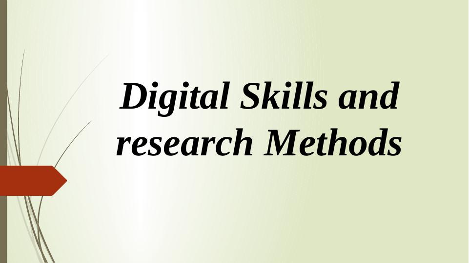 digital skills and research methods