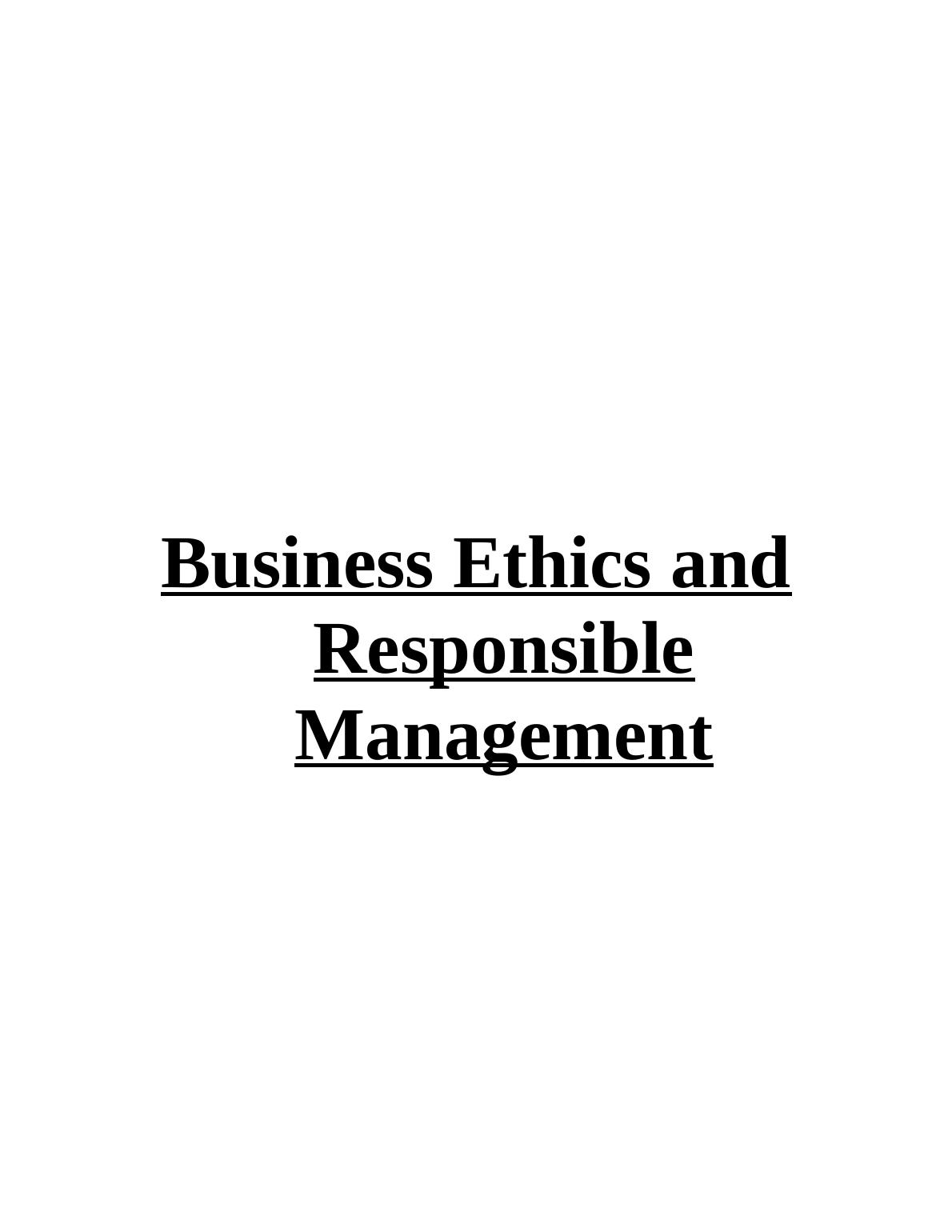 Business Ethics And Responsible Management - Desklib