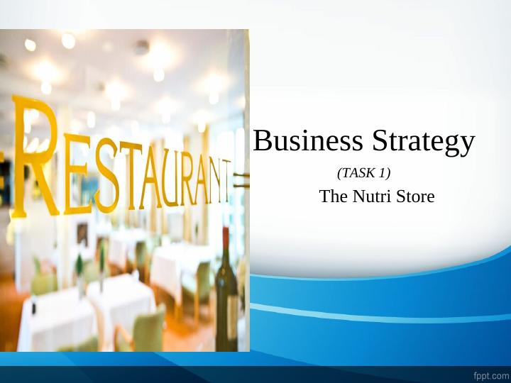Business Strategy for The Nutri Store_1