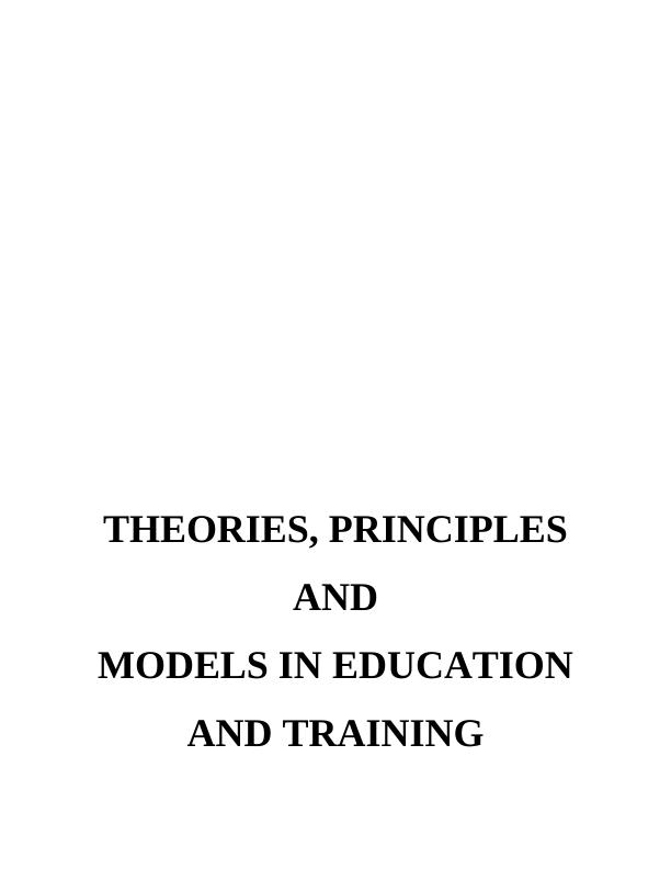 Theories, Principles and Models in Education and Training : Assignment_1
