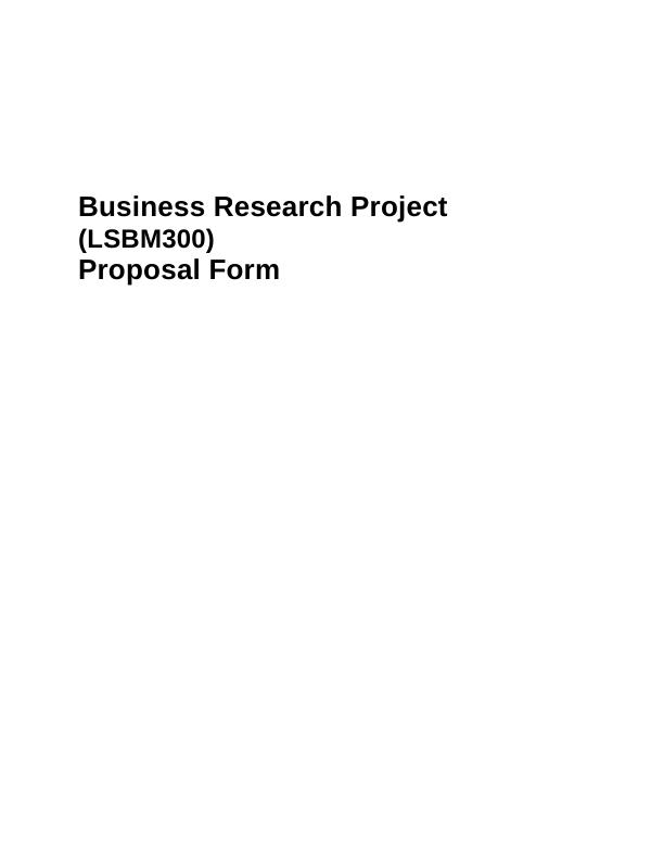 Business Research Project (LSBM300)_1