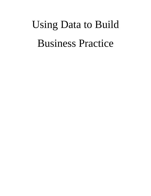 Using Data to Build Business Practice_1