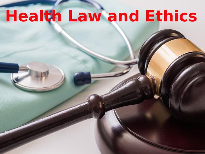 Health Law and Ethics Report 2022