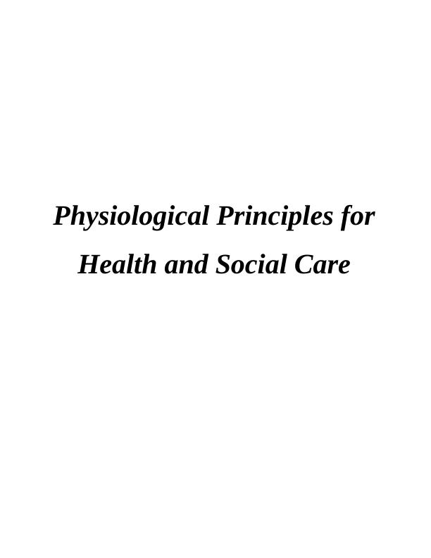 Physiological Principles for Health and Social Care_1