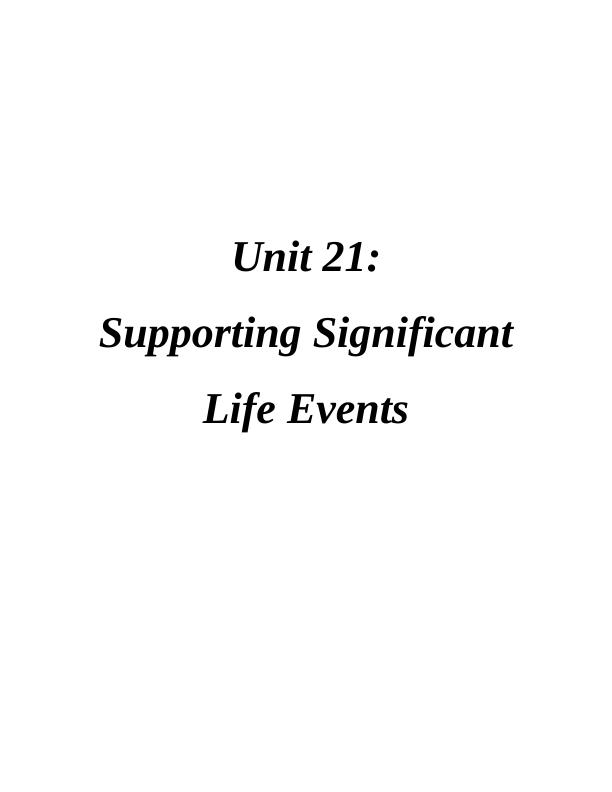 Supporting Significant Life Events: Impact, Responses, And Support