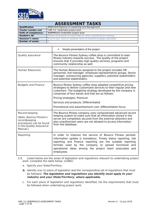 ASSESSMENT TASKS Qualification name/code: BSB51918 Undertake project work Units of competency: BSBPMG522_7
