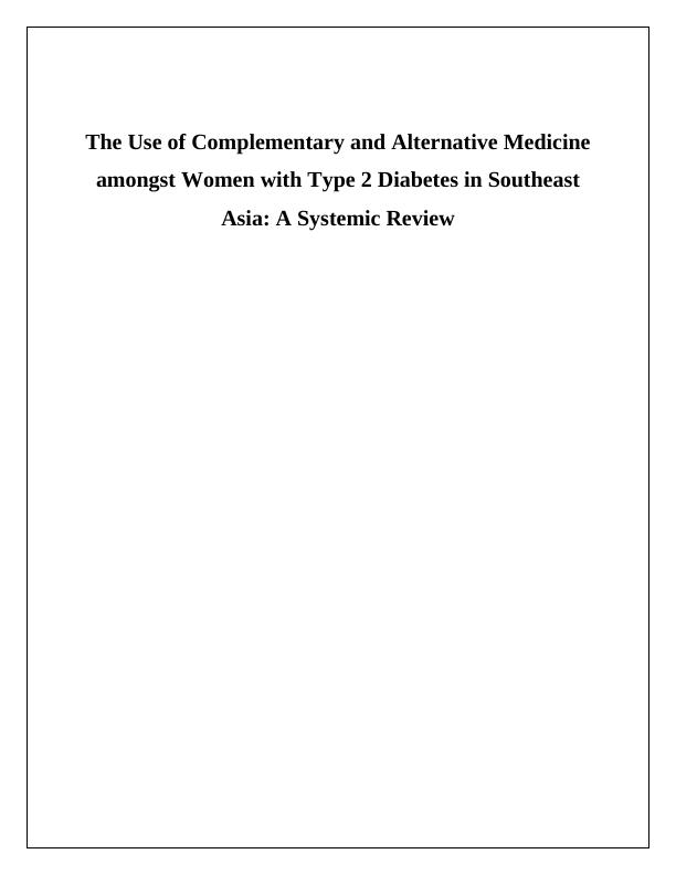 The Use of Complementary and Alternative Medicine among Women with Type 2 Diabetes in Southeast Asia: A Systematic Review_1