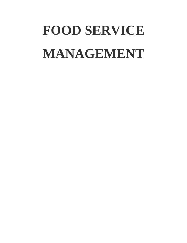Food Service Management: Principles, Strategies, and Tools_1