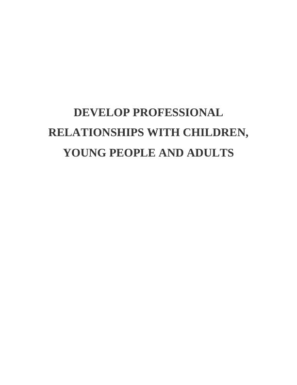 Develop Professional Relationships With Children And Young People_1