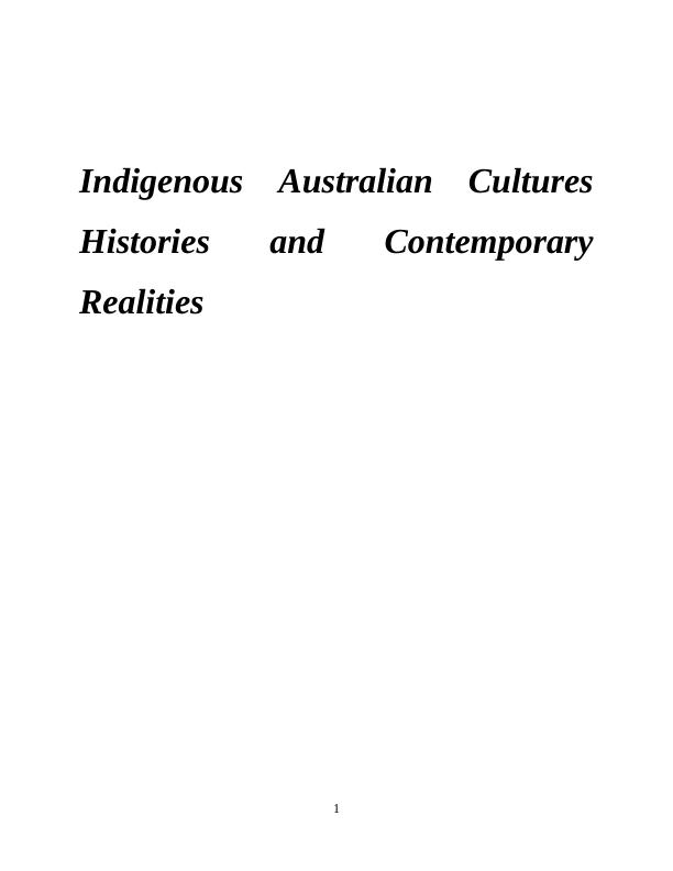Indigenous Australian Histories and Cultures: Contemporary Realities_1