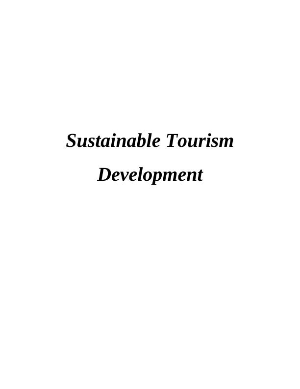 (Doc) Sustainable Tourism Development Assignment_1