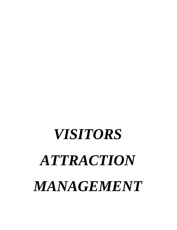 Report on Scope and Importance of Attracting Visitors on Tourist_1