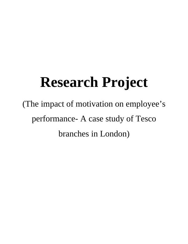 The Impact of Motivation on Employee Performance - Tesco_1