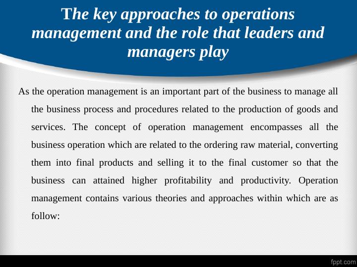 Key Approaches to Operations Management and the Role of Leaders and Managers_4