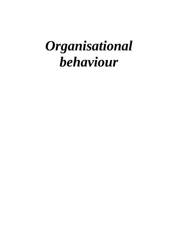 Organisational Behaviour Assignment - British Broadcasting Corporation (BBC)_1