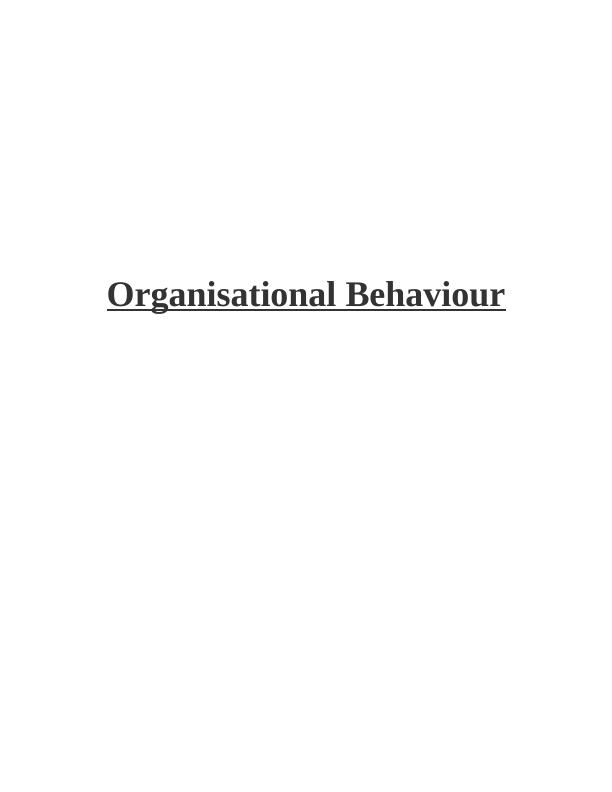 Organisational Behaviour Assignment -  2m Group Limited_1